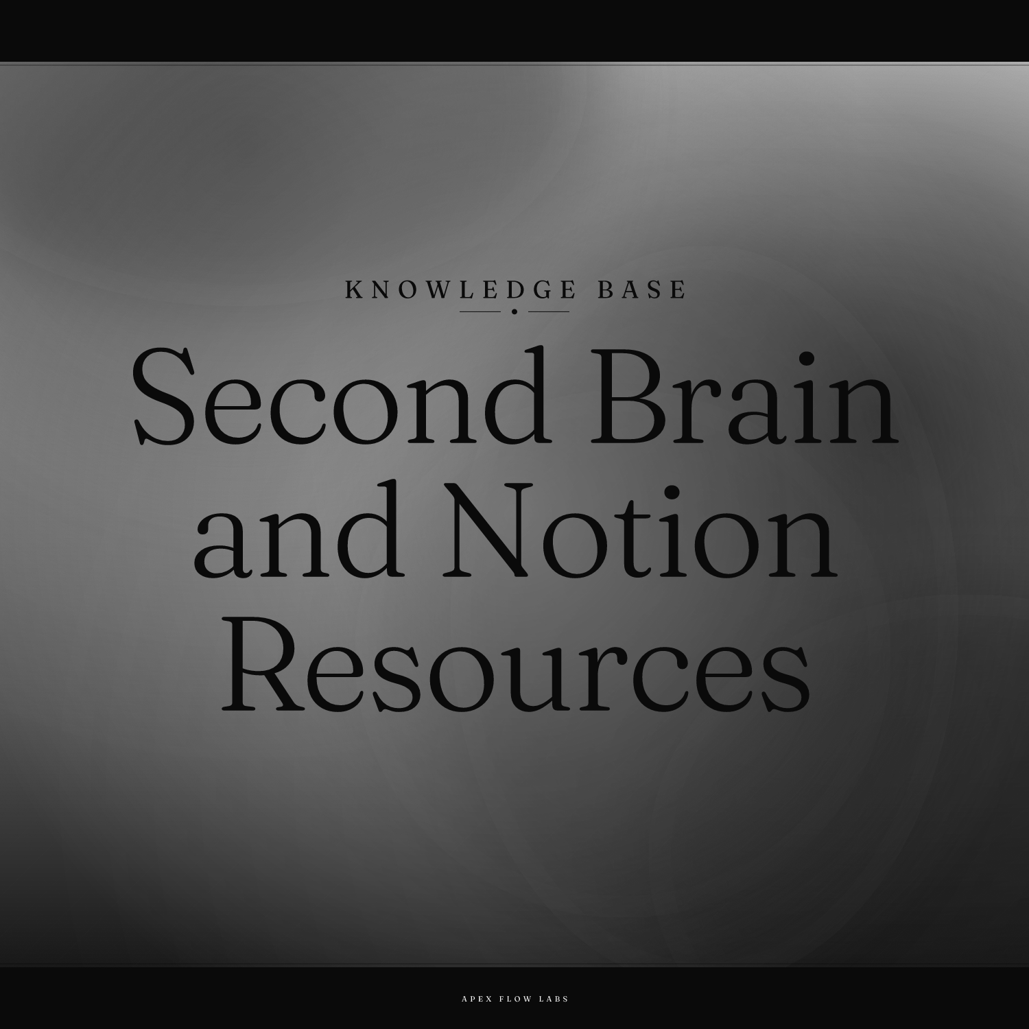 Second Brain and Notion Resources