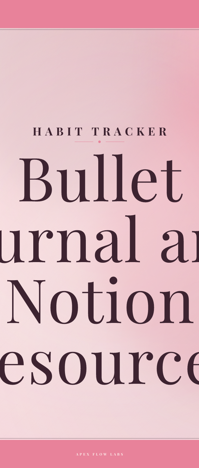 Bullet Journal and Notion Resources