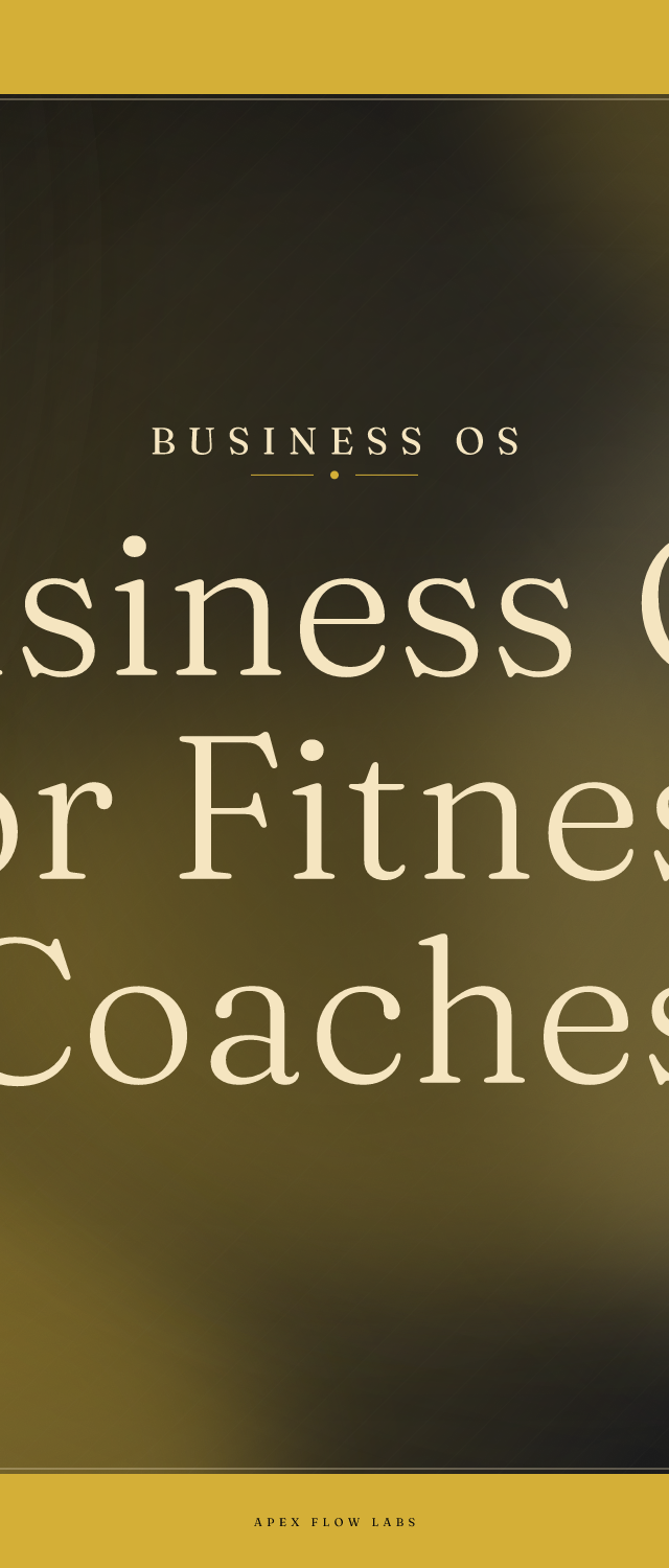 Business OS for Fitness Coaches