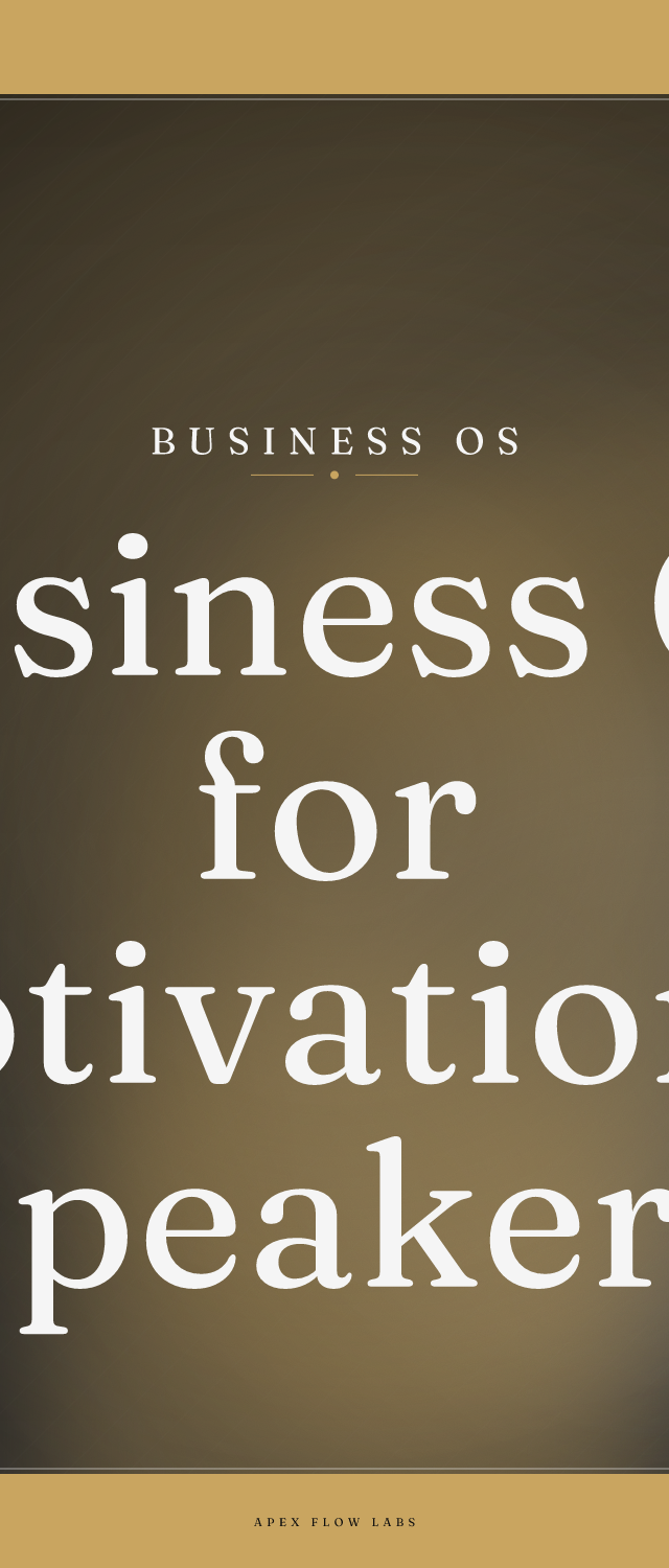 Business OS for Motivational Speakers