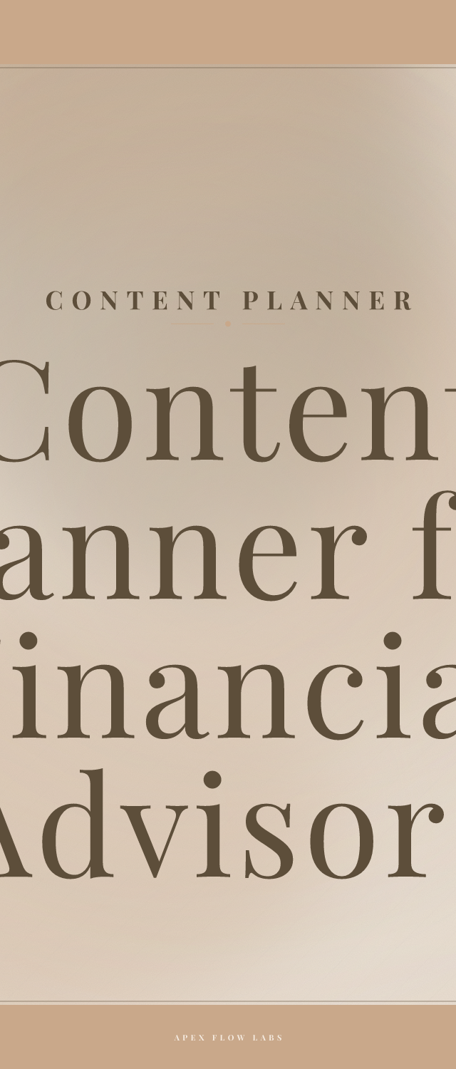 Content Planner for Financial Advisors