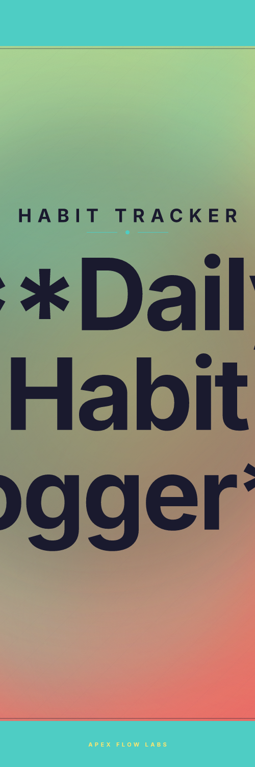 **Daily Habit Logger**