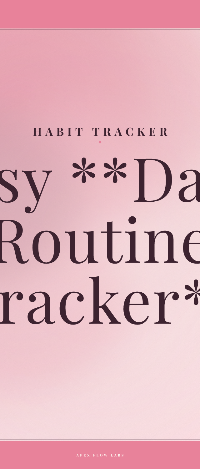 Easy **Daily Routine Tracker**