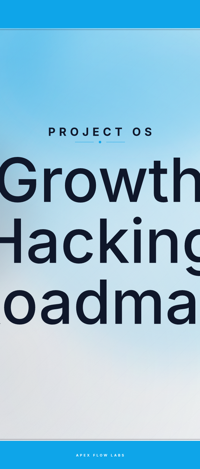 Growth Hacking Roadmap