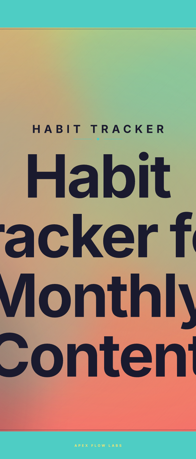 Habit Tracker for Monthly Content Planning