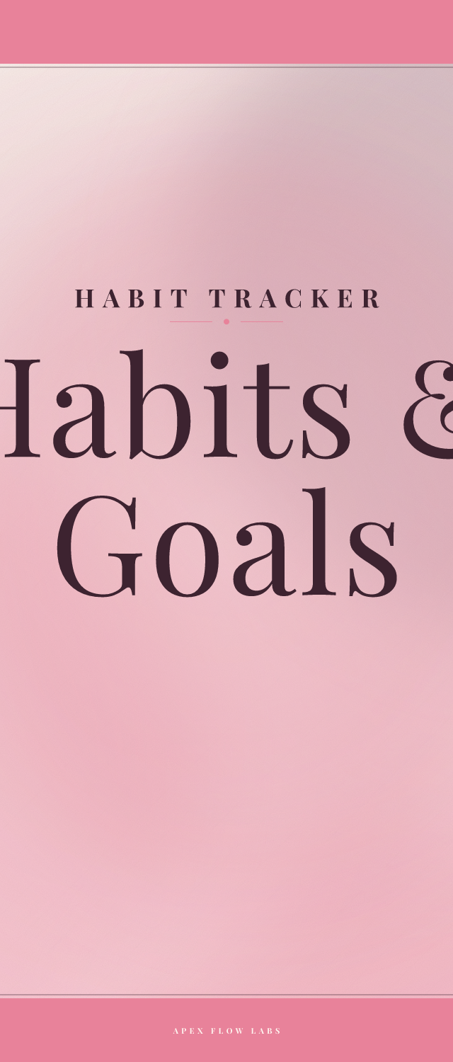 Habits & Goals