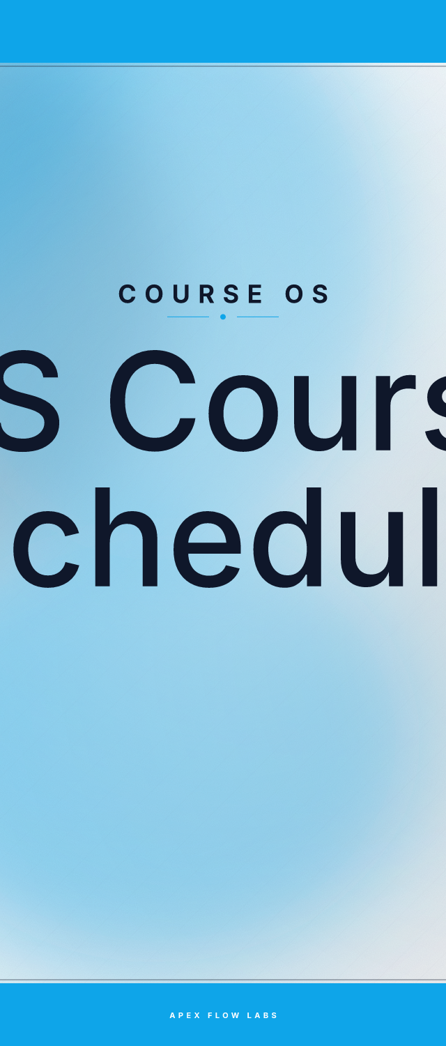 OS Course Schedule